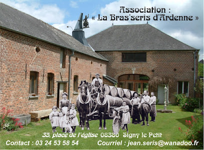 La Bras'seris D'ardenne Musée à Signy-le-Petit